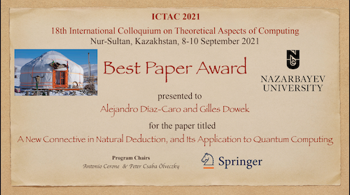 Diaz, Dowek - ICTAC 2021 Best Paper Award Diaz, Dowek - ICTAC 2021 Best Paper Award